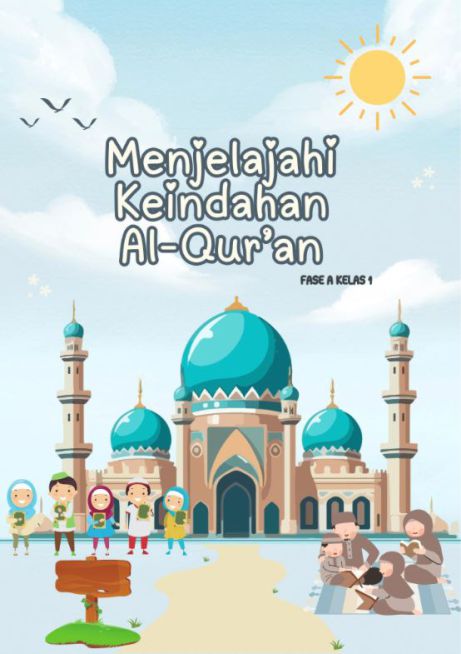 Menjelajahi Keindahan Al-Qur'an